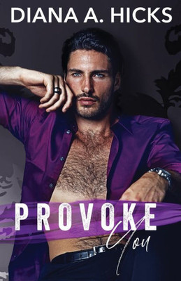 Provoke You : A Cole Brothers Novel, Book 2