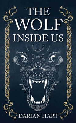 The Wolf Inside Us