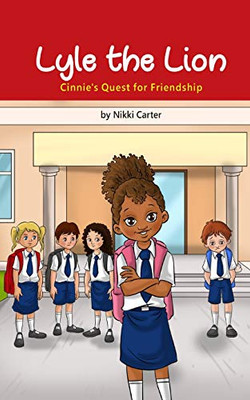 Lyle the Lion: Cinnie's Quest for Friendship