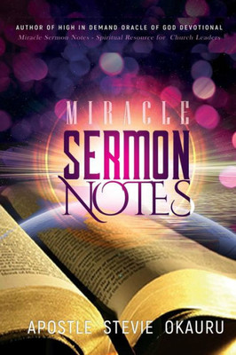 Miracle Sermon Notes : Spiritual Resource For Church Leaders