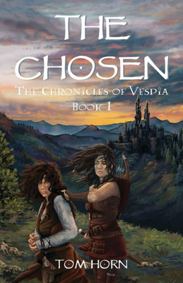 The Chosen : The Chronicles Of Vespia