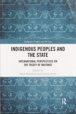 Indigenous Peoples and the State (Indigenous Peoples and the Law)