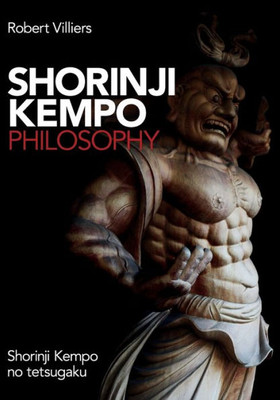 Shorinji Kempo Philosophy : Shorinji Kempo No Tetsugaku
