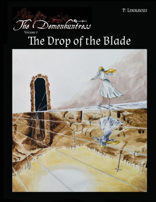 The Drop Of The Blade