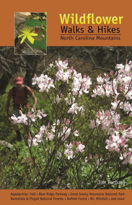 Wildflower Walks & Hikes : North Carolina Mountains