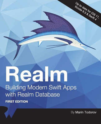 Realm : Building Modern Swift Apps With Realm Database