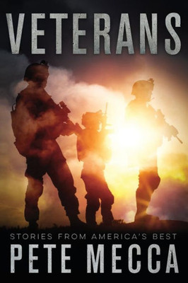 Veterans : Stories From America'S Best