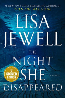 The Night She Disappeared : A Novel