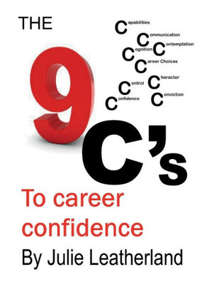 The 9 C'S To Career Confidence