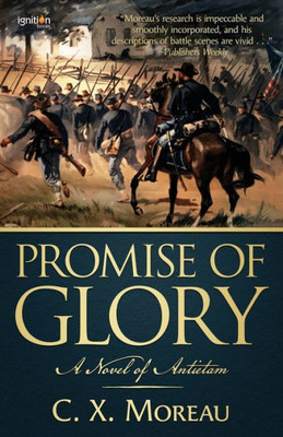 Promise Of Glory : A Novel Of Antietam