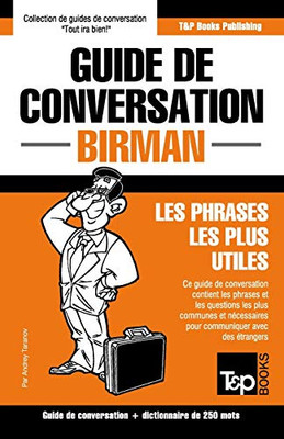 Guide de conversation - Birman - Les phrases les plus utiles: Guide de conversation et dictionnaire de 250 mots (French Collection) (French Edition)