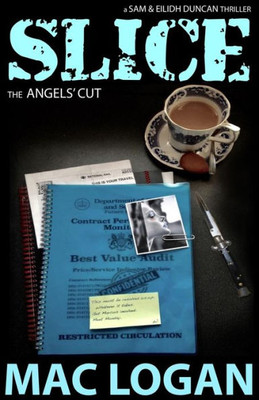 Slice : The Angels' Cut