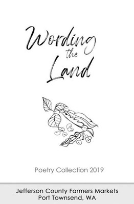 Wording The Land : Poetry Collection 2019