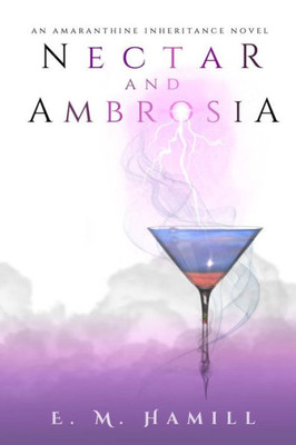 Nectar And Ambrosia