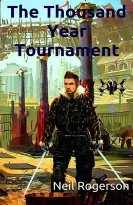 The Thousand Year Tournament