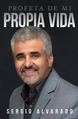 Profeta De Mi Propia Vida