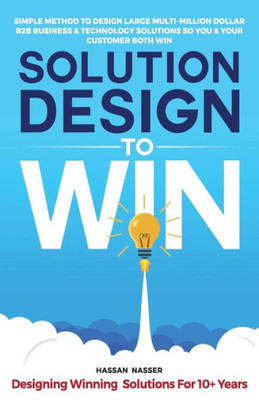Solution Design To Win