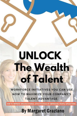 Unlock : The Wealth Of Talent