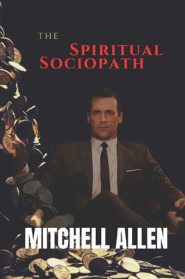 The Spiritual Sociopath