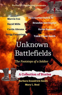 Unknown Battlefields, The Footsteps Of A Soldier