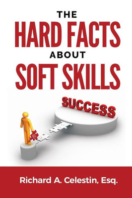 The Hard Facts About Soft Skills