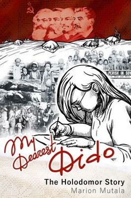 My Dearest Dido: The Holodomor Story