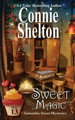 Sweet Magic : Samantha Sweet Mysteries