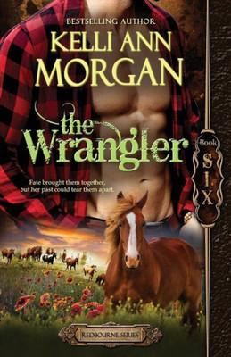 The Wrangler : Redbourne Series #6 - Tag'S Story