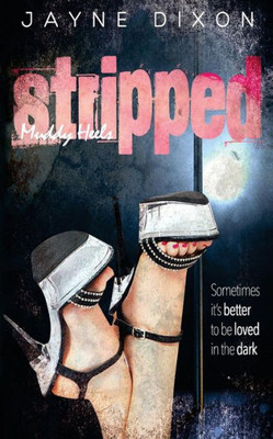 Stripped : Book 1: Muddy Heels