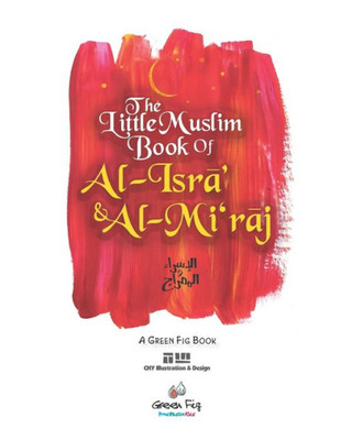 The Little Muslim Book Of Al-Isra' & Al-Mi'Raj