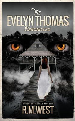 The Evelyn Thomas Chronicles : Book One