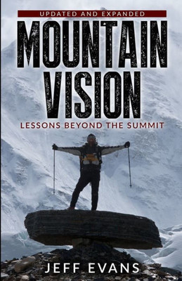 Mountainvision : Lessons Beyond The Summit