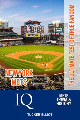 New York Mets Iq: The Ultimate Test Of True Fandom