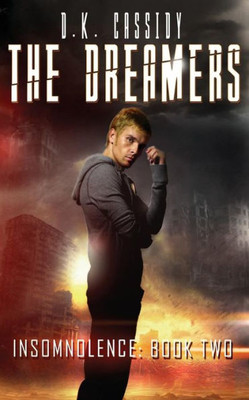 The Dreamers : Insomnolence Book 2