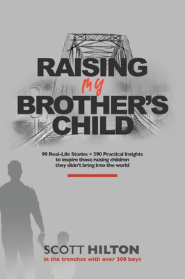 Raising My Brother'S Child