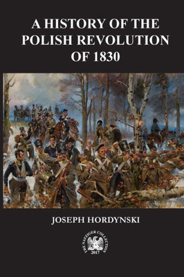 The 1830 Revolution In Poland