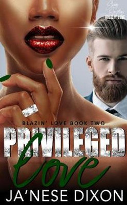 Privileged Love: A Bwwm Romance