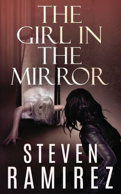 The Girl In The Mirror : A Sarah Greene Mystery