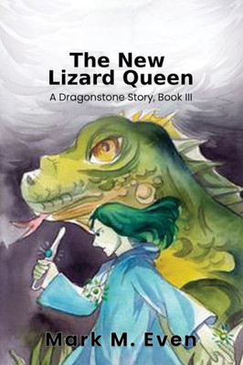 The New Lizard Queen: A Dragonstone Story, Book Iii
