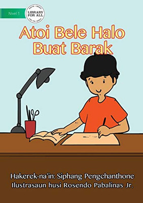 Atoi Can Do Many Things - Atoi bele halo buat barak (Tetum Edition)