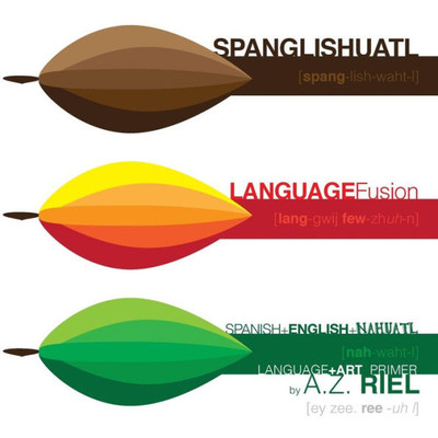 Spanglishuatl : Language Fusion