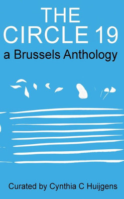 The Circle 19: A Brussels Anthology