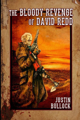 The Bloody Revenge Of David Redd