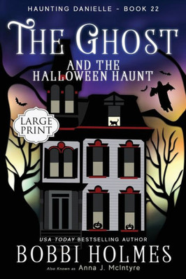 The Ghost And The Halloween Haunt