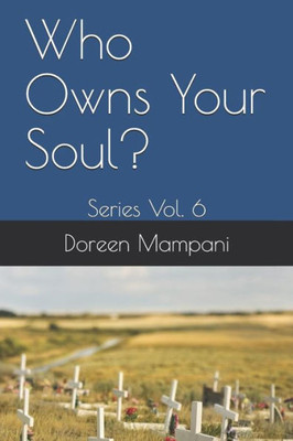 Who Owns Your Soul? : Series