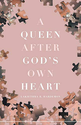 A Queen after God's Own Heart