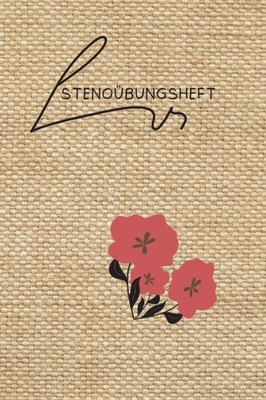 Stenoübungsheft : Kurzschrift