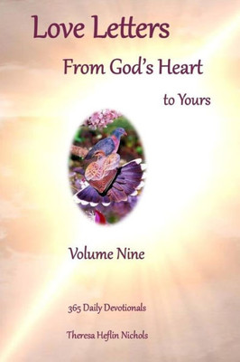 Love Letters From God'S Heart To Yours