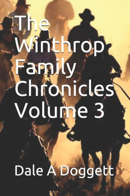 The Winthrop Family Chronicles