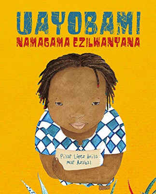 UAyobami namagama ezilwanyana (Ayobami and the Names of the Animals) (Xhosa Edition)